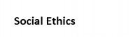 Social Ethics