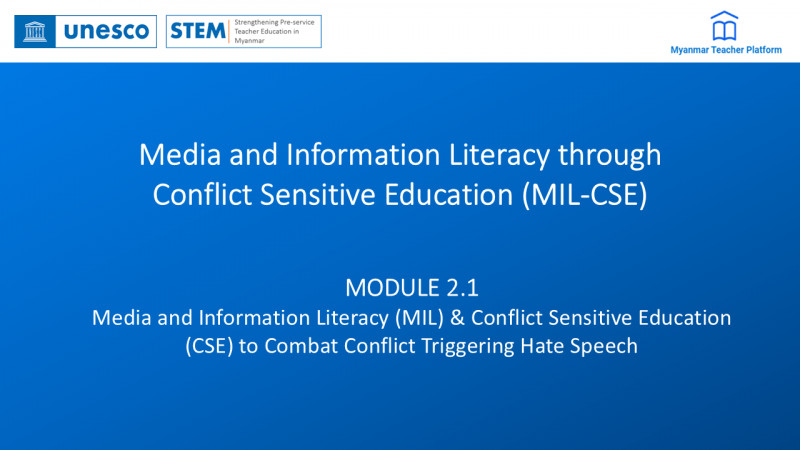 Media and Information Literacy through Conflict Sensitive Education (MIL-CSE) MODULE 2.1